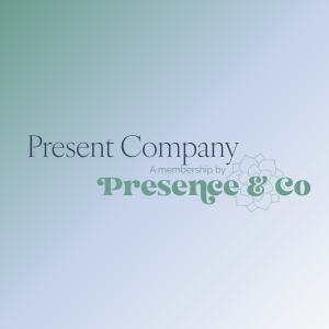 Present Company: A membership by Presence&Co
